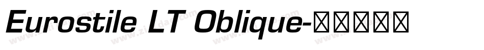 Eurostile LT Oblique字体转换